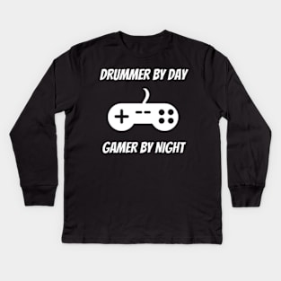 Drummer By Day Gamer By Night Kids Long Sleeve T-Shirt